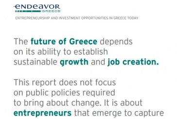 Endeavor Greece: Το μέλλον της Ελλάδος εξαρτάται από Ανάπτυξη και δημιουργία Θέσεων Εργασίας