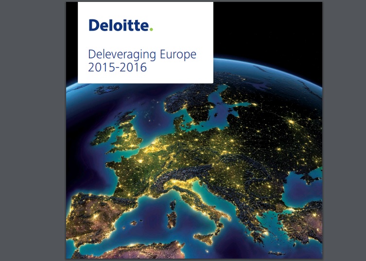 Deloitte «Deleveraging Europe 2015 – 2016»: Τι βλέπει για την Ελλάδα